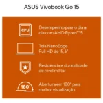 Notebook ASUS Vivobook Go 15 E1504 AMD RYZEN 5 7520U 8GB Ram 256GB SSD