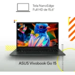 Notebook ASUS Vivobook Go 15 E1504 AMD RYZEN 5 7520U 8GB Ram 256GB SSD